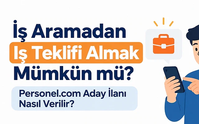 İş teklifi alma yolları ve aday ilanı verme rehberi İş aramadan iş teklifi alma sürecini anlatan bir blog kapak görseli.